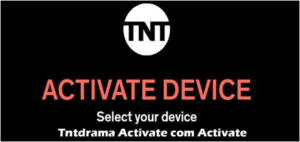 Read more about the article Activate TNT drama on your Device – tntdrama com activate